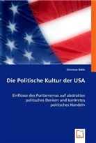 Christian Dölle - Die Politische Kultur der USA
