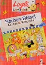 Rechen-Rätsel - 3. Schuljahr: Heft 2