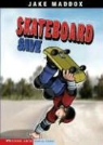 Jake Maddox, Jake/ Tiffany Maddox, Sean Tiffany - Skateboard Save