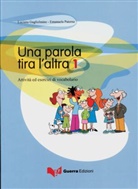 Guglielmin, Lucian Guglielmino, Luciana Guglielmino, Paterna, Emanuela Paterna - Una parola tira l' altra 1
