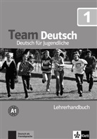 Team Deutsch - 1: Lehrerhandbuch