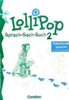 Lollipop, Sprach-Sach-Buch: 2. Schuljahr, Arbeitsheft Sprache, Ausgabe A u. B, Vereinfachte Ausgangsschrift