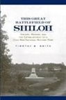 Timothy B Smith, Timothy B (Brigham Young University USA) Smith, Timothy B. Smith - Great Battlefield of Shiloh