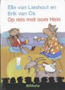 E. van Lieshout, Elle van Lieshout, E. van Os, Erik van Os, M. van Hout, Mies Van Hout - Op reis met oom Hein