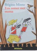 B. Minne, Brigitte Minne, J. de Kinder, Jan de Kinder - Een zomer met mama