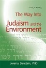 Jeremy Benstein, PhD Benstein - The Way Into Judaism and the Environment