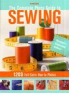 Editors Of Creative Publishing, Creative Publishing International - Singer Complete Photo Guide to Sewing - Revised + Expanded Edition