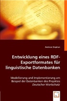 Andreas Stephan, Andreas Stephan - Entwicklung eines RDF-Exportformates für linguistische Datenbanken
