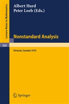 A Hurd, A. Hurd, Albert Hurd, Loeb, P. Loeb, Peter A. Loeb - Victoria Symposium on Nonstandard Analysis