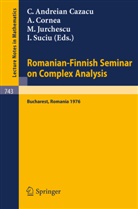 C. Andreian Cazacu, A. Cornea, M. Jurchescu, I. Suciu - Romanian-Finnish Seminar on Complex Analysis