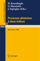 H. Korezlioglu, G Mazziotto, G. Mazziotto, J Szpirglas, J. Szpirglas - Processus Aleatoires a Deux Indices