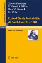 X Fernique, X. Fernique, P W Millar, P. W. Millar, D W et al Stroock, D. W. Stroock... - Ecole d'Ete de Probabilites de Saint-Flour XI, 1981