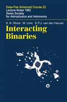 E. P. J. Van Den Heuvel, M. Livio, Mario Livio, S. N. Shore, S.N. Shore, H. Nussbaumer... - Interacting Binaries