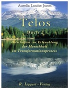 Aurelia L. Jones, Aurelia Louise Jones - Telos Buch 2. Bd.2