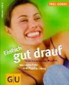 Felicitas Holdau - Einfach gut drauf!