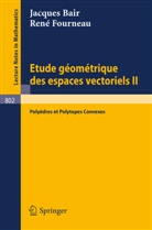 J. Bair, R. Fourneau - Etude Geometrique des Espaces Vectoriels II
