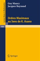 G Maury, G. Maury, J Raynaud, J. Raynaud - Ordres maximaux au sens de K. Asano