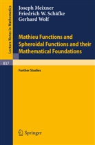Meixner, J Meixner, J. Meixner, F Schäfke, F W Schäfke, F. W. Schäfke... - Mathieu Functions and Spheroidal Functions and their Mathematical Foundations