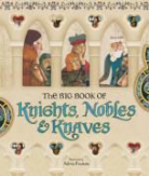 Adria (ILT)/ Heyman Fruitos, Adria Fruitos, Alissa Heyman - The Big Book of Knights, Nobles & Knaves