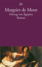 Margriet de Moor - Herzog von Ägypten