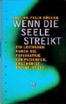 Felix Böcker - Wenn die Seele streikt