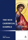 Paul Foster, Paul (EDT) Foster, Paul Foster, Paul B. Foster - The Non-Canonical Gospels