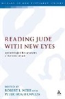 Peter Hugh Davids, Robert L Webb, Robert L. (EDT)/ Davids Webb, Peter H. Davids, Peter Hugh Davids, Robert L. Webb - Reading Jude With New Eyes