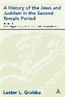 Lester L Grabbe, Lester L. Grabbe, Lester L. Grabbe - A History of the Jews and Judaism in the Second Temple Period, Volume