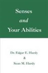 Ed Hardy - Senses and Your Abilities