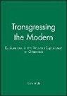 Jervis, John Jervis, John (University of Kent At Canterbury) Jervis, Jervis John - Transgressing the Modern