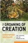 Christopher Southgate - The Groaning of Creation