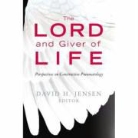 David H. (EDT) Jensen, David H. Jensen - The Lord and Giver of Life