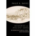 Philip R. Davies - Memories of Ancient Israel