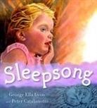 George Ella Lyon, George Ella/ Catalanotto Lyon, Peter Catalanotto - Sleepsong