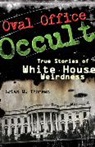 Brian M. Thomsen - Oval Office Occult