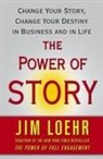 Jim Loehr - The Power of Story