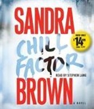 Sandra Brown, Sandra/ Lang Brown, Stephen Lang - Chill Factor (Hörbuch)