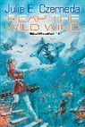 Julie E Czerneda, Julie E. Czerneda - Reap the Wild Wind