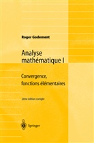 Roger Godement - Analyse mathématique I