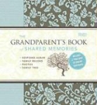 Fred Dubose, Reader&amp;apos, Reader's Digest (COR), s Digest (COR) - The Grandparent's Book of Shared Memories