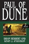 Kevin J. Anderson, Brian Herbert, Brian/ Anderson Herbert - Paul of Dune
