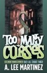 A. Lee Martinez - Too Many Curses