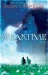 Aidan Chambers - Breaktime