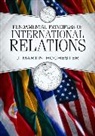 J. Martin Rochester, J.martin Rochester, Rochester J. Martin - Fundamental Principles of International Relations