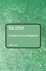 Jeff Love - Tolstoy: A Guide for the Perplexed