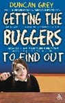 Duncan Grey - Getting the Buggers to Find Out