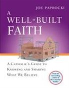Joe Paprocki, Doug Hall - A Well-built Faith