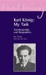 Karl König, Karl Koenig, Karl Konig, Karl König, Peter Selg, Peter Selg... - Karl Koenig: My Task