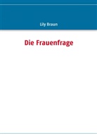 Lily Braun - Die Frauenfrage