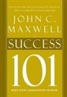 John C. Maxwell - Success 101